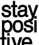 Stay Positive